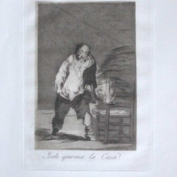 And his House is on Fire from the series "Los Caprichos" by Francisco de Goya, Calcografia Nacional, Image 1.