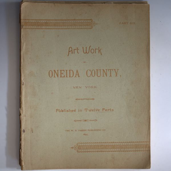 Art Work of Oneida County by W.H. Parish Publishing Co., Image 1.