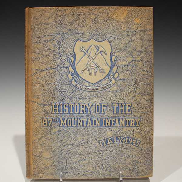History of the 87th Mountain Infantry: Italy, 1945 by George F. Earle, Image 1.