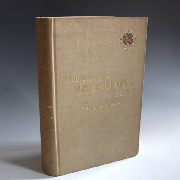 History of the Twenty-second Regiment of the National Guard of the State of New York by General George W. Wingate, Image 1.