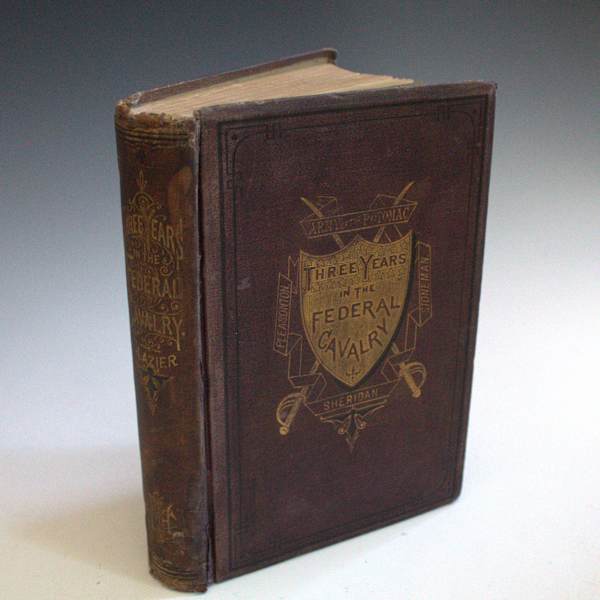 Three Years in the Federal Cavalry by Captain Willard Glazier, Image 3.