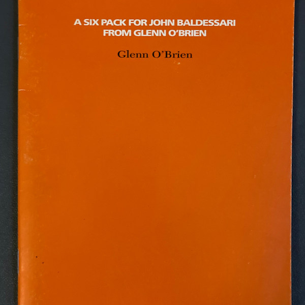 A Six Pack for John Baldessari from Glenn O'Brien by Glenn O'Brien, Image 1.