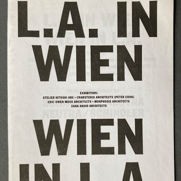 L.A. In Wien by Southern California Institute of Architecture, Image 1.