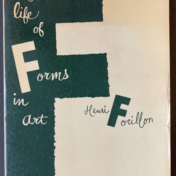 the life of Forms in art by Henri Focillon, Image 1.