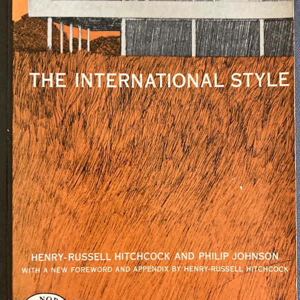 The International Style by Henry-Russell Hitchcock and Philip Johnson, Image 1.