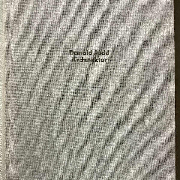 Donald Judd: Architektur by Donald Judd, Image 1.