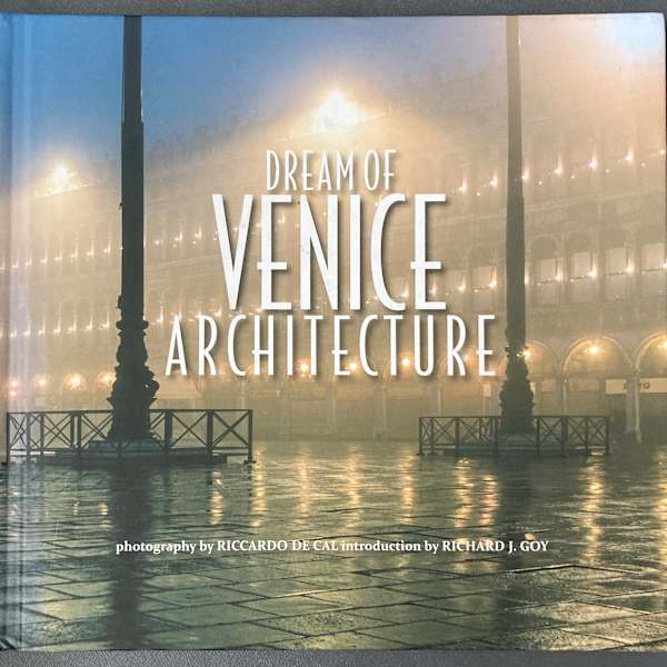 Dream of Venice Architecture by Riccardo De Cal, Image 1.