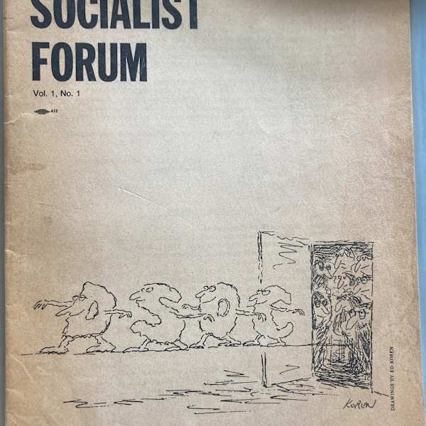 Socialist Forum Vol 1 No 1 by Socialist Forum, Image 1.