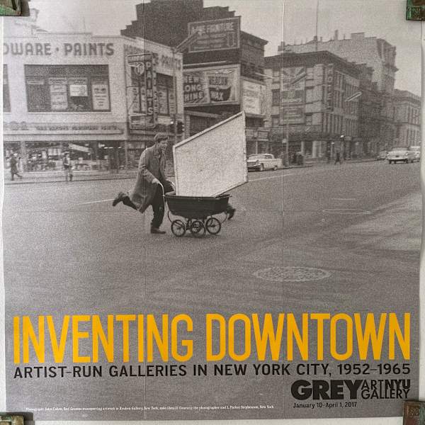 Inventing Downtown: Artist-run galleries in New York City, 1952–1965 by ArtNYU Gallery, Image 1.