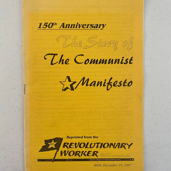 150th Anniversary: The Story of the Communist Manifesto by Revolutionary Worker, Image 1.
