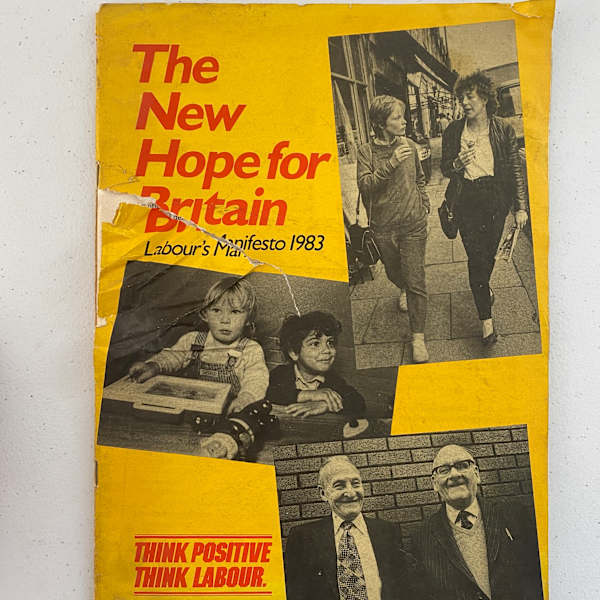 The New Hope for Britain: Labour's Manifesto 1983 by UK Labour Party, Image 2.