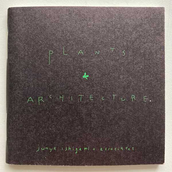 Plants + Architecture by Junya Ishigami, Image 1.