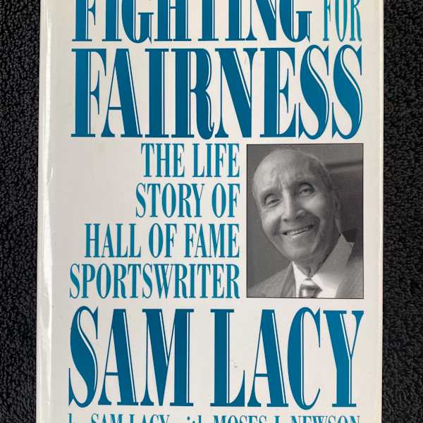 Sam Lacy "Fighting for Fairness" signed by Moses J. Newson, Image 2.