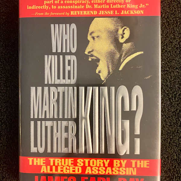 James Earl Ray "Who Killed Martin Luther King" signed by James Earl Ray, Image 3.