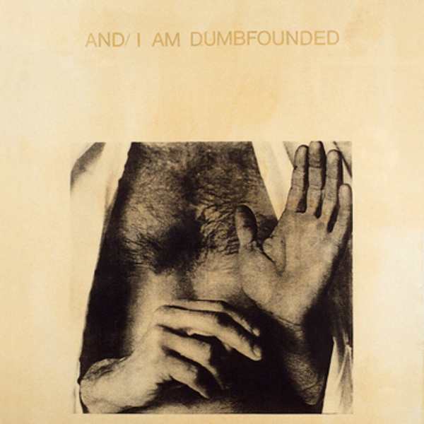 And /I AM Dumbfounded by Claudia Sbrissa, Image 2.