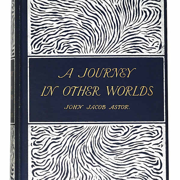 Book, A Journey in Other Worlds by John Jacob Astor, Image 1.