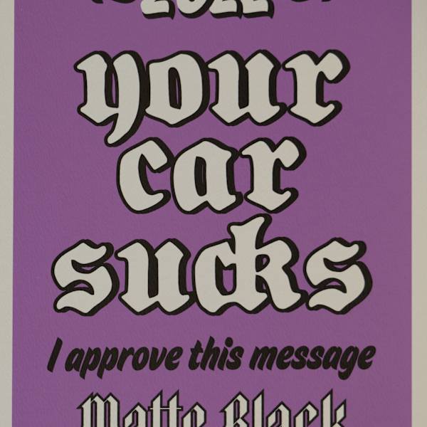 Your Car Sucks by Matte Black Mag, Image 1.
