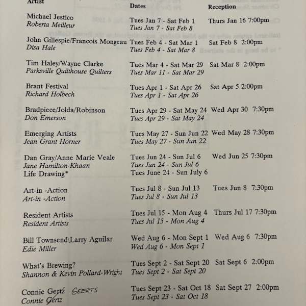 1997 Exhibition Schedule by Don Emerson, Disa Marie Hale, Michael Jestico, Roberta Meilleur, John Gillespie, Francois Mongeau, Tim Haley, Wayne Clarke, Parksville Quilthouse Quilters, Brant Festival, Richard Holbech, Bradpiece, Jolda, Robinson, Jean grant Horner, Dan Gray, Anne Marie Veale, Jane Hamilton-khaan, Bill Townsend, Larry Aguilar, Edie Miller, Shannon Pollard-Wright, Kevin Pollard-Wright, Connie Geerts, Gerda Hoffman, Gordon Hutchens, Image 1.