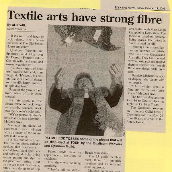 Textile arts have a strong fibre - 2006 by Pat McLeod, Mary Leigh Campbell, Bernice Michaud, Qualicum Weavers and Spinners Guild, Image 1.