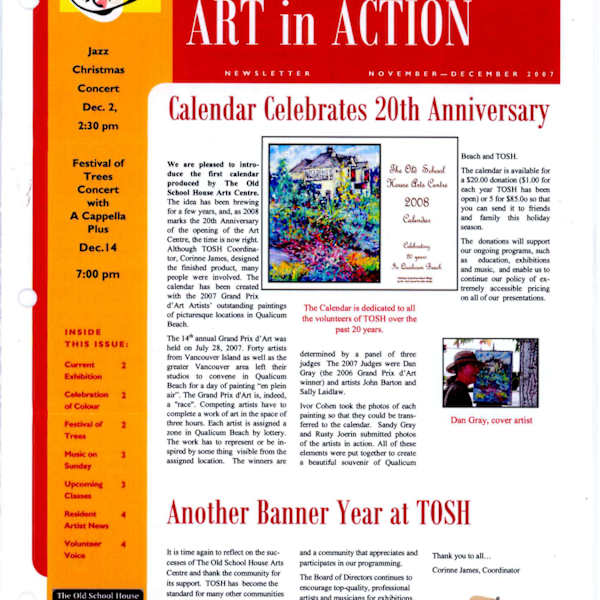 Newsletter Art in Action November - December 2007 by Therese Johnston, Joanna Rogers, Debra Thomlinson, Sara Wiens, Elizabeth Cox, Carla Weaver, Dan Gray, Clive Powsey, Donna Horn, Eumi C?onacher, Antonia Olak, Maurice Nicolson, Lorraine Buckrell, Maureen Karagianis, Carmen Gehring, Linda Skalenda, Maureen Walker, Image 1.