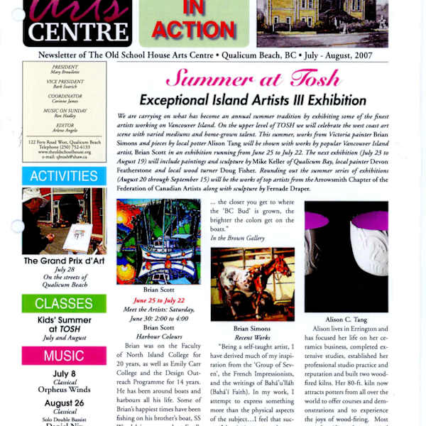 Newsletter Art in Action - July - August 2007 by Devon Featherstone, Doug Fisher, Mike Keller, Brian Scott, Brian Simons, Alison Tang, Peggy Burkosky, Fernande Draper, Norma Emerson, Vivien Frow, Joan Larson, Lynn Orriss, Jasmine Sonier, Sara Davis Buechner, Ron Hadley, Ken Hamm, Bruce Hurn, Rick Kilburn, Patricia Kostek, Kelby MacNayr, Toshiya Mizukawa, Nahoko Ohata, Brad Prevedoros, Boris Sichon, Yuki Tampo-Hinton, Jordan Ofiesh, Emily Braden, Nancy Button, Adam Dobres, Rob Hunter, Daniel Tones, Image 1.