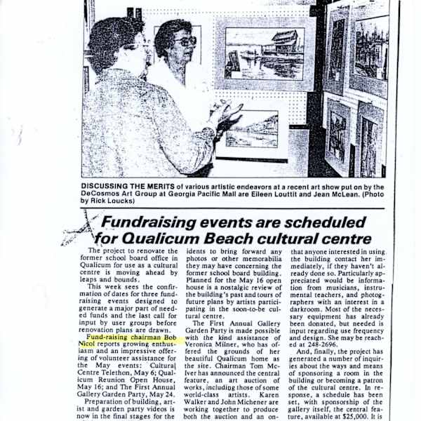 Fundraising Events are scheduled for Qualicum Beach cultural centre by Peggy Berkowski, Peggy Burkosky, Tom McIver, John Michener, Veronica Milner, Diana Mongeau, Paul Reitsma, Karen Walker, Eileen Louttit, Jean McLean, Rick loucks, Image 1.