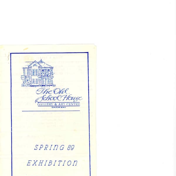 Spring 89 Exhibition Schedule by Larry Aguilar, Peggy Berkowski, Peggy Burkosky, Bea Day, Babe Gunn, Edie Miller, Sherry Mitchell, Evelyn Scott, Jerry Shulman, Bev McLeod, Lynn Starter, Lynn Startup, Margo Button, Ann Gransden, Image 1.