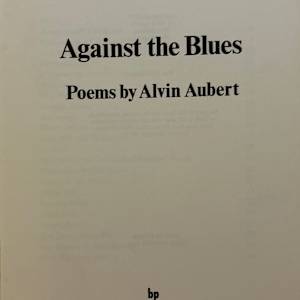 Against the Blues by Alvin Aubert, Image 3.