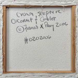 Crown ,Scepter, Coconut & Goblet by Francis Pavy 