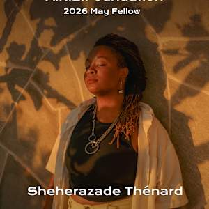 Coming Soon: May 2026 Fellow Sheherazade Thénard by Sheherazade Thénard, Image 1.