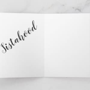 *Greeting Card*Sistahood by Yolanda Patton  Image: Print Inside 