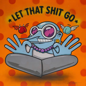 Let That Shit Go #18 by Sumo, Image 17.