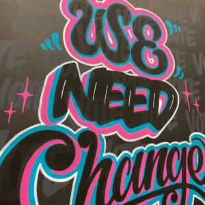 We Need Change Now by John Ortiz 