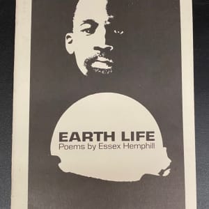 EARTH LIFE  [2nd edition] by Essex Hemphill, Be Bop Books, Publisher 