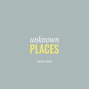 Unknown Place 7 by Katrin Roth, Image 9.