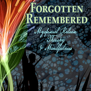 Forgotten Remembered by Adrienne Fritze