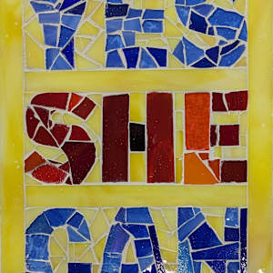 Yes She Can by Andrea L Edmundson  Image: Yes She Can-grouted and unframed