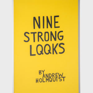 NINE STRONG LQQKS by Andrew Holmquist