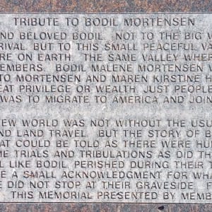 Bodil Mortensen (1846-1856) Tribute by Stanley J. Watts  Image: 19 Old Highway 91, Parowan, Utah (Parowan Heritage Park).

Engraved stone tribute. Photograph by Steven D. Decker. Licensed by Creative Commons (CC BY-SA).