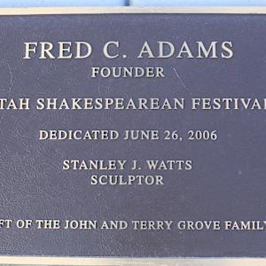 Fred C. Adams Founder Utah Shakespearean Festival by Stanley J. Watts  Image: Photograph by Ryann S. Ford. Licensed by Creative Commons (CC  BY-SA). 
