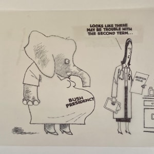 Bush 2nd Term Trouble #GOP Pregnant by Steve Kelley  Image: Original Drawing on Velum
