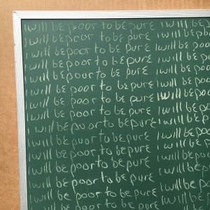 "I will be poor to be pure" by Brandon Paris 
