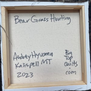 Bear Grass Hunting by Audrey Hyvonen  Image: label on reverse Bear Grass Hunting