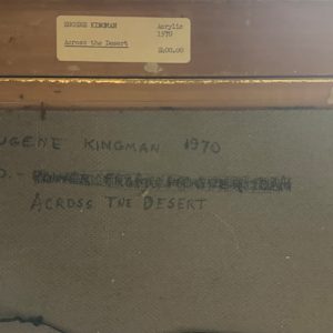Across the Desert by Eugene Kingman  Image: Back of Painting