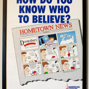 "How do you know who to believe? -- American Cancer Society" by Garry Trudeau