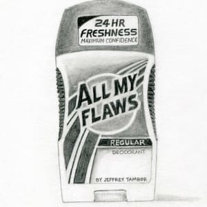 "All My Flaws" Regular Deodorant by Jeffry Tambor, Actor (Speed Stick) by Karen Mainenti
