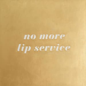 No More Lip Service by Karen Mainenti