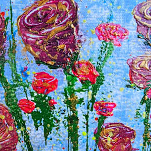 Everything's Coming Up Roses by April Popko 