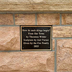 How Do Such Things Begin? From Our Town by Joel Turner  Image: Title Placard: "How do such things begin? From Our Town" Sculpture by Joel Turner. Given by the Cox Family; 2025