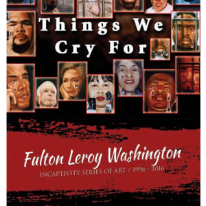 Things We Cry For by Fulton Leroy Washington